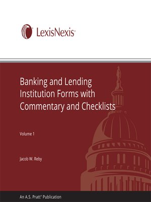 cover image of Banking & Lending Institution Forms with Commentary and Checklist